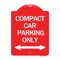 Signmission Compact Car Parking W/ Bidirectional Arrow, Red & White Aluminum Sign, 18" x 24", RW-1824-24253 A-DES-RW-1824-24253 - alternate 1